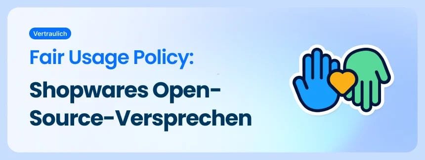 Fair Usage Policy von Shopware: was steckt dahinter? Post-Bild